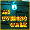 An Evening Walk