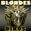 Gra Blondes VS Dinos