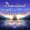 Dreamland Differences 2