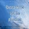 Ocean Waves Find the Alphabets